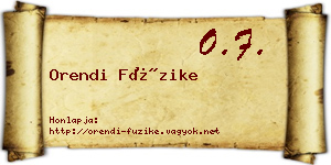 Orendi Füzike névjegykártya